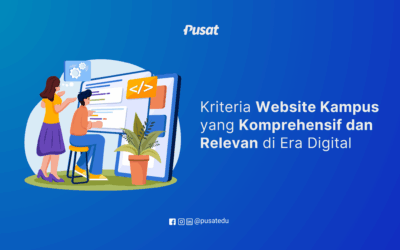 Kriteria Website Kampus yang Komprehensif dan Relevan di Era Digital